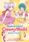 Image for Magical Angel Creamy Mami and the Spoiled Princess Vol. 3
