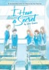 Image for I Have a Secret (Light Novel)