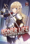Image for Loner Life in Another World (Light Novel) Vol. 2