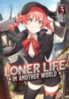 Image for Loner Life in Another World (Light Novel) Vol. 3