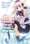 Image for She Professed Herself Pupil of the Wise Man (Manga) Vol. 3