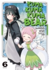 Image for Kuma Kuma Kuma Bear (Manga) Vol. 6