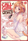 Image for Call Girl in Another World Vol. 2