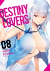 Image for Destiny Lovers Vol. 8
