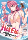 Image for Does a Hot Elf Live Next Door to You? Vol. 3