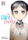 Image for My Wife Has No Emotion Vol. 1
