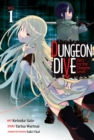 Image for DUNGEON DIVE: Aim for the Deepest Level (Manga) Vol. 1