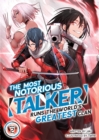 Image for The Most Notorious &quot;Talker&quot; Runs the World&#39;s Greatest Clan (Light Novel) Vol. 2