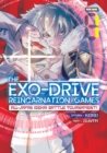 Image for THE EXO-DRIVE REINCARNATION GAMES: All-Japan Isekai Battle Tournament! Vol. 1