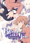 Image for Bloom into you anthologyVolume 1