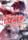Image for The Most Notorious Talker Runs the Worlds Greatest Clan (Manga) Vol. 1