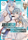 Image for Arifureta: From Commonplace to World&#39;s Strongest (Manga) Vol. 7