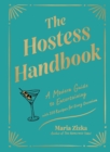 Image for The Hostess Handbook : A Modern Guide to Entertaining