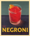 Image for The Negroni Poster (Exclusive Limited Edition)