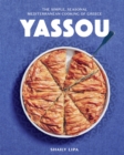 Image for Yassou : The Simple, Seasonal Mediterranean Cooking of Greece