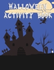 Image for Halloween Activity Book : 50 Pages 8.5&quot; X 11&quot; Notebook College Ruled Line Paper