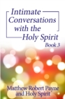 Image for Intimate Conversations with the Holy Spirit Book 3