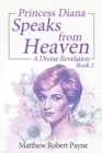 Image for Princess Diana Speaks from Heaven Book 2