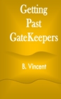 Image for Getting Past GateKeepers