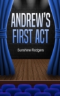 Image for Andrew&#39;s First Act
