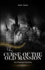 Image for The Curse of the Old Mansion