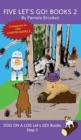 Image for Five Let&#39;s GO! Books 2 : Sound-Out Phonics Books Help Developing Readers, including Students with Dyslexia, Learn to Read (Step 2 in a Systematic Series of Decodable Books)