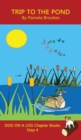 Image for Trip To The Pond Chapter Book : Sound-Out Phonics Books Help Developing Readers, including Students with Dyslexia, Learn to Read (Step 4 in a Systematic Series of Decodable Books)