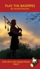 Image for Play the Bagpipes Chapter Book