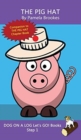 Image for The Pig Hat : Sound-Out Phonics Books Help Developing Readers, including Students with Dyslexia, Learn to Read (Step 1 in a Systematic Series of Decodable Books)