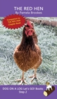 Image for The Red Hen : Sound-Out Phonics Books Help Developing Readers, including Students with Dyslexia, Learn to Read (Step 2 in a Systematic Series of Decodable Books)