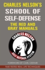 Image for Charles Nelson&#39;s School Of Self-defense : The Red and Gray Manuals