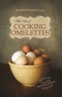 Image for The Art of Cooking Omelettes