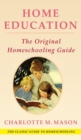 Image for Home Education (The Home Education Series)