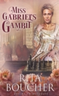 Image for Miss Gabriel&#39;s Gambit