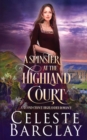 Image for A Spinster at the Highland Court