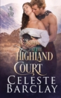 Image for A Saint at the Highland Court