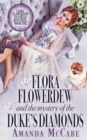 Image for Flora Flowerdew &amp; the Mystery of the Duke&#39;s Diamonds
