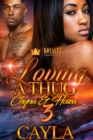 Image for Loving a Thug 3: Cayla &amp; Hosea