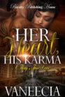 Image for Her Heart, His Karma: A Thug&#39;s True Love