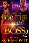 Image for For The Love Of A Boss 2