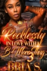 Image for Recklessly In Love With A B-More Thug 3