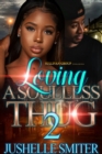 Image for Loving a Soulless Thug 2: A Southern Love Story