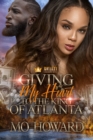 Image for Giving My Heart To The King Of Atlanta