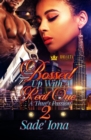 Image for Bossed Up With A Real One 2: A Thug&#39;s Passion