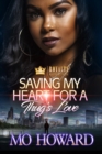 Image for Saving My Heart For A Thug&#39;s Love