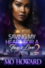 Image for Saving My Heart For A Thug&#39;s Love 2