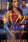 Image for Tazz &amp; Kira: An Undeniable Love