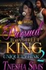 Image for Pursued By A Street King 2: Unique &amp; Chink