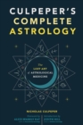 Image for Culpeper&#39;s Complete Astrology : The Lost Art of Astrological Medicine