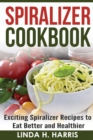 Image for Spiralizer Cookbook